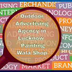 Outdoor Advertising Agency in Lucknow | Painting Wala Shop