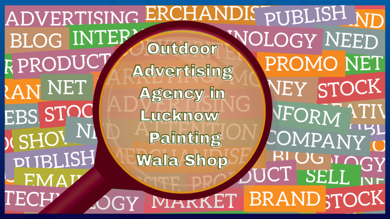 Outdoor Advertising Agency in Lucknow | Painting Wala Shop